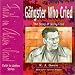 The Gangster Who Cried: The Story of Nicky Cruz (Faith in Action)