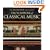 The Billboard Illustrated Encyclopedia of Classical Music