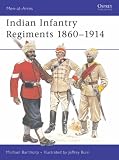 Indian Infantry Regiments, 1860-1914 (Men-at-arms)
