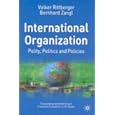 International Organization: Polity, Politics and Policies