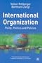 International Organization: Polity, Politics and Policies