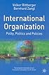 International Organization: Polity, Politics and Policies