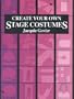 Create Your Own Stage Costumes