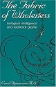 The Fabric of Wholeness: Biological Intelligence and Relational Gravity