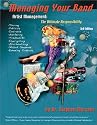 Managing Your Band, Artist Management: The Ultimate Responsibility
