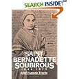 St. Bernadette Soubirous: 1844-1879 by  Francois Trochu