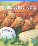 Trading Baseball Cards: Learning the Symbols +, -, and = (Math for the Real World)