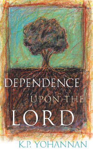 Dependence upon the Lord