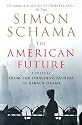 The American Future: A History from the Founding Fathers to Barack Obama