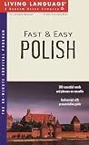 Fast and Easy Polish (Fast & Easy (Living Language Audio))