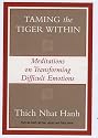 Taming the Tiger Within: Meditations on Transforming Difficult Emotions