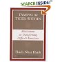 Taming the Tiger Within: Meditations on Transforming Difficult Emotions