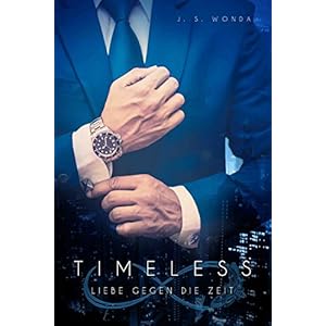Timeless: Liebe gegen die Zeit