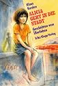 Alicia geht in die Stadt. Geschichten vom Überleben
