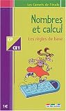 Nombres et calcul : Les règles de base CP - CE1