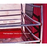 FINAL INSURANCE:Collection Vol.2:1992-1994