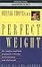 Books : Perfect Weight: The Complete Mind Body Program for Achieving and Maintaining Your Ideal Weight (Deepak Chopra)