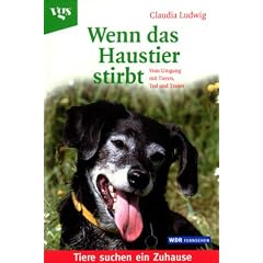 Wenn das Haustier stirbt. Vom Umgang mit der Trauer