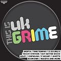 This Is Uk Grime Vol 1