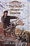 The Gold Miners Rescue: Sheldon Jackson (Trailblazer Books #25)