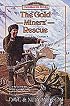 The Gold Miners' Rescue: Sheldon Jackson (Trailblazer Books #25)