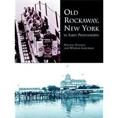 Old Rockaway, New York, in Early Photographs