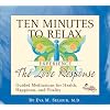 Ten Minutes to Relax: Experience The Love Response