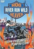 Hog Heaven: River Run Wild