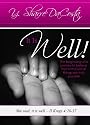 It Is Well!
