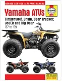 Yamaha Timberwolf, Bruin, Bear Tracker, 350ER, Big Bear 87-09 (Haynes Service and Repair Manual)
