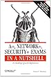 A+, Network+, Security+ Exams in a Nutshell: A Desktop Quick Reference (In a Nutshell (O'Reilly))