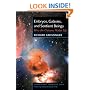 Embryos, Galaxies, and Sentient Beings: How the Universe Makes Life