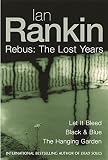 Rebus : the lost years