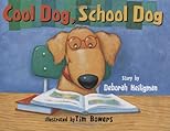 Cool Dog, School Dog