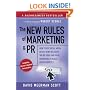 The New Rules of Marketing and PR: How to Use Social Media, Blogs, News Releases, Online Video, and Viral Marketing to Reach Buyers Directly (New ... & PR: How to Use Social Media, Blogs,)