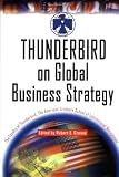 Thunderbird on Global Business Strategy (Wiley Investment)
