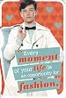 Glee Valentine's Day Greeting Card "Every Moment of Your Life Is an Opportunity for Fashion"