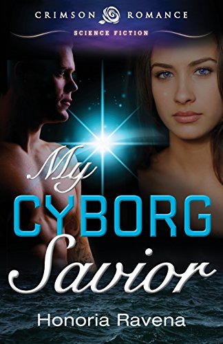 my cyborg savior