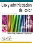 Uso y administraci�n del color (Dise�...