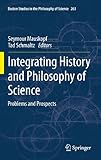 Integrating history and philosophy of science : problems and prospects