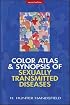 Color Atlas and Synopsis of Sexually Transmitted Diseases