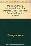 How to get your child maximum points : a parents' guide to surviving exams
