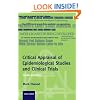 Critical Appraisal of Epidemiological Studies and Clinical Trials (Oxford Medical Publications)