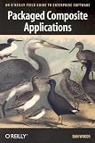 Search : Packaged Composite Applications: An O'Reilly Field Guide to Enterprise Software