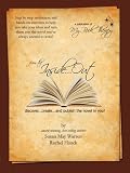 from the Inside...Out: discover, create and publish the novel in you!