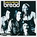 Bread - Make It With You