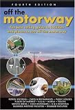 Off the Motorway (Travel Publishing)