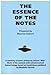 The Essence of the Notes