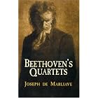 Buy Beethoven's Quartets (Dover Books on Music) by Joseph de Marliave
