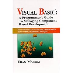 Visual Basic: A Programmer's Guide to Managing Component Based Development